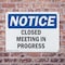Signmission Closed Meeting In Progress, 14 in W x Rectangle, Plastic OS-2PACK-NS-P-1014-L-10679 - alternate 2